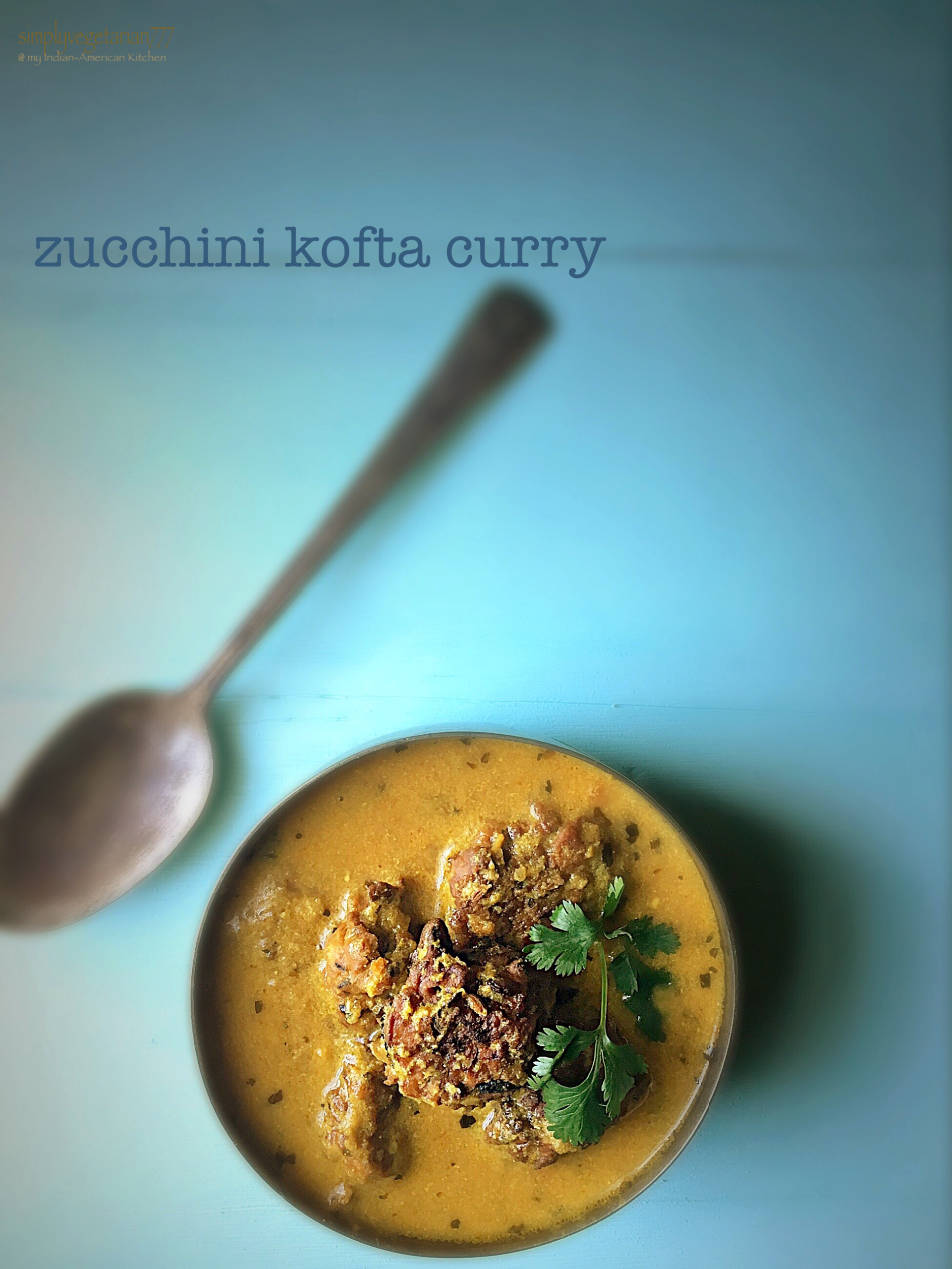 Zucchini Kofta Curry