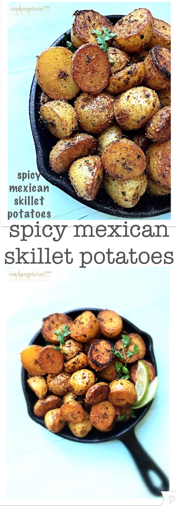 Spicy Mexican Skillet Potatoes - Labor Day celebrations