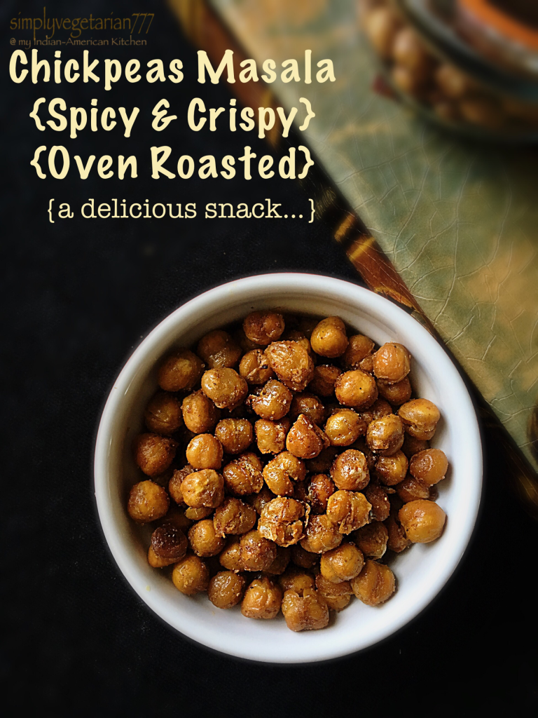 Chickpeas Masala {Spicy & Crispy + Oven Roasted}