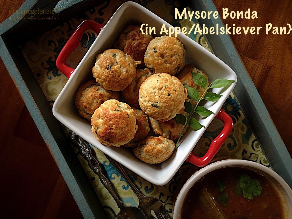 Mysore Bonda in Appe / Abelskiever Pan