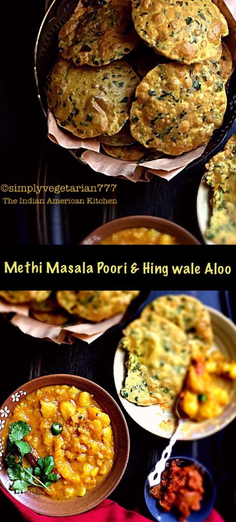 Methi Masala Poori & Hing Wale Aloo