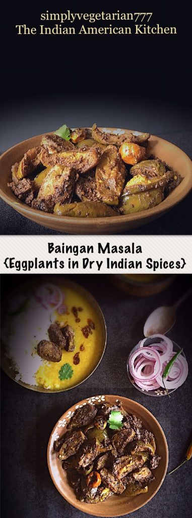 Baingan Masala - Eggplants cooked in Indian Dry Spices