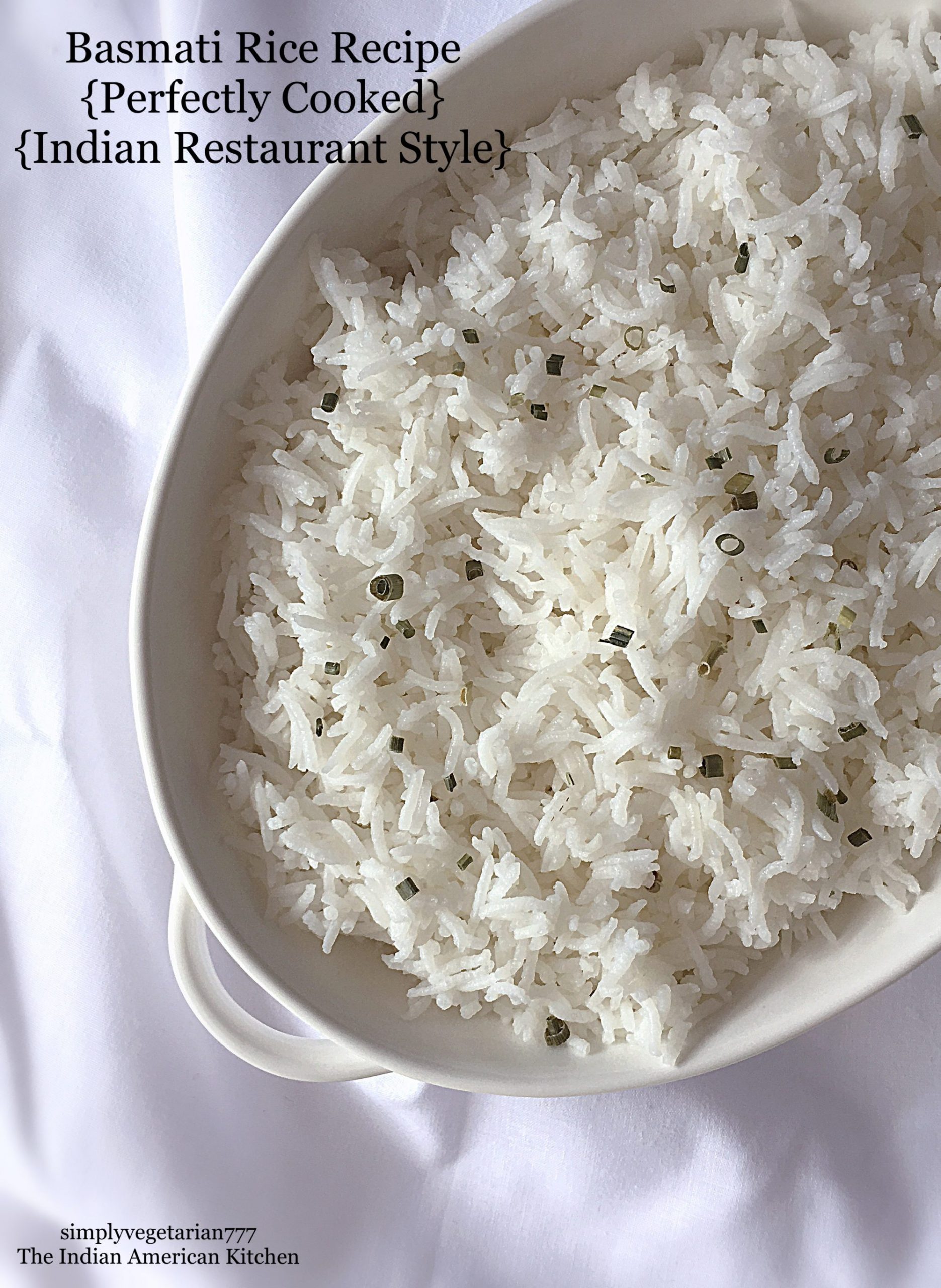 Indian Restaurant Style Long Grain Basmati Rice Recipe
