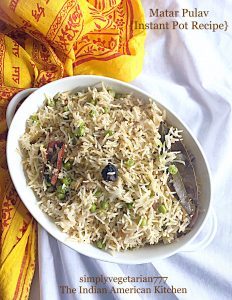 Instant Pot Matar Pulav is a delicious Pulav without much hassle. It is made with green peas and basamati rice. It is a glutenfree recipe and can be easily made vegan. #instantpotrecipes #instapotrice #matarpulav #pilaf #peaspulav #glutenfreemeal #vegan #lunchideas