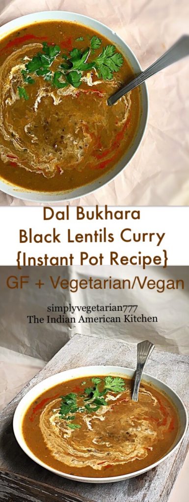Dal Bukhara Instant Pot Recipe is so creamy and delicious that you will make it again and again. It is a popular Dal from the BUKHARA (restaurant) kitchen of ITC Maurya, Delhi. This daal is best enjoyed with some Naan and Jeera Rice. #dalbukhara #daalrecipe #blacklentils #blackgram #dahlrecipe #indianlentilcurry #glutenfree #veganlentilcurry #vegetariancurry #indianlentils #dalmakhani #dalmaharani #instantpotrecipes #instantpotveganrecipe #instantpotvegetarianrecipe #instantpotindianrecipe #instantpotcurry
