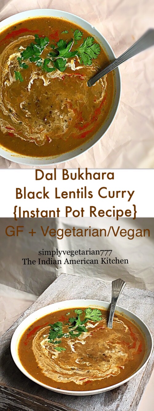 Dal Bukhara Instant Pot Recipe - Creamy & Delicious Lentils Curry