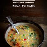 Corn Chowder Instant Pot Recipe is easy, creamy, yummy & lighter in calories. A scrumptious way to use Corn. Small video+Stove top instructions included. #cornchowder #vegetarianchowder #cornrecipes #summerrecipes #instantpotrecipes #instantpotvegetarianrecipes #instantpotsoups #instantpoteasyrecipes