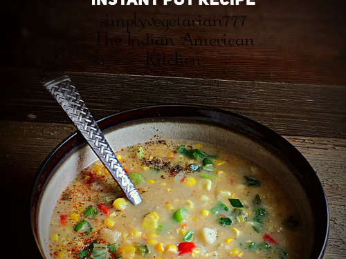Corn Chowder Instant Pot Recipe Stove Top Instruction Included
