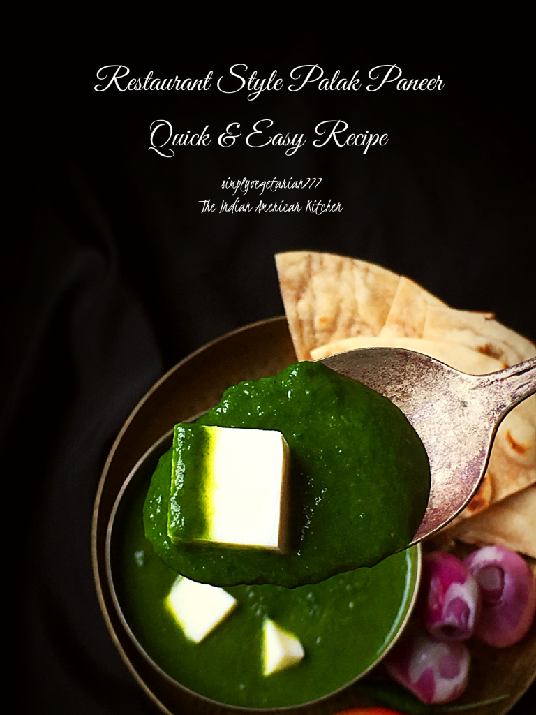 This Easy Palak Paneer is a Quick Restaurant Style Recipe, made with much less effort. It is delicious, creamy, and rich bursting with flavors. Palak Paneer is best enjoyed with hot Naan. #palakpaneer #saagpaneer #paneer #spinach #easydinnerrecipes #quickrecipes #vegetarianmeals