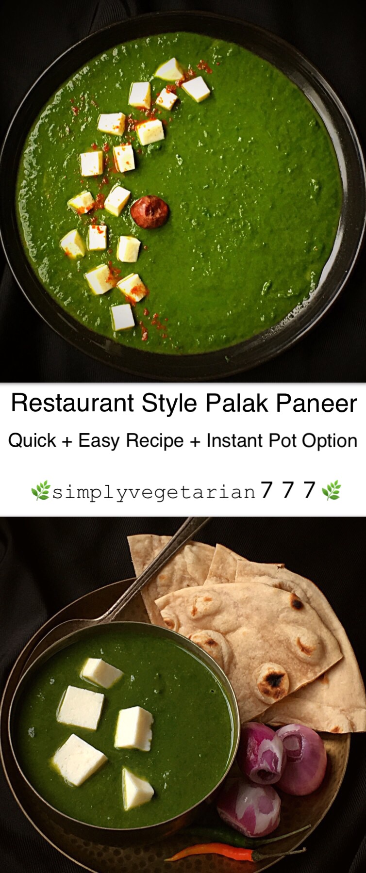 This Easy Palak Paneer is a Quick Restaurant Style Recipe, made with much less effort. It is delicious, creamy, and rich bursting with flavors. Palak Paneer is best enjoyed with hot Naan. #palakpaneer #saagpaneer #paneer #spinach #easydinnerrecipes #quickrecipes #vegetarianmeals