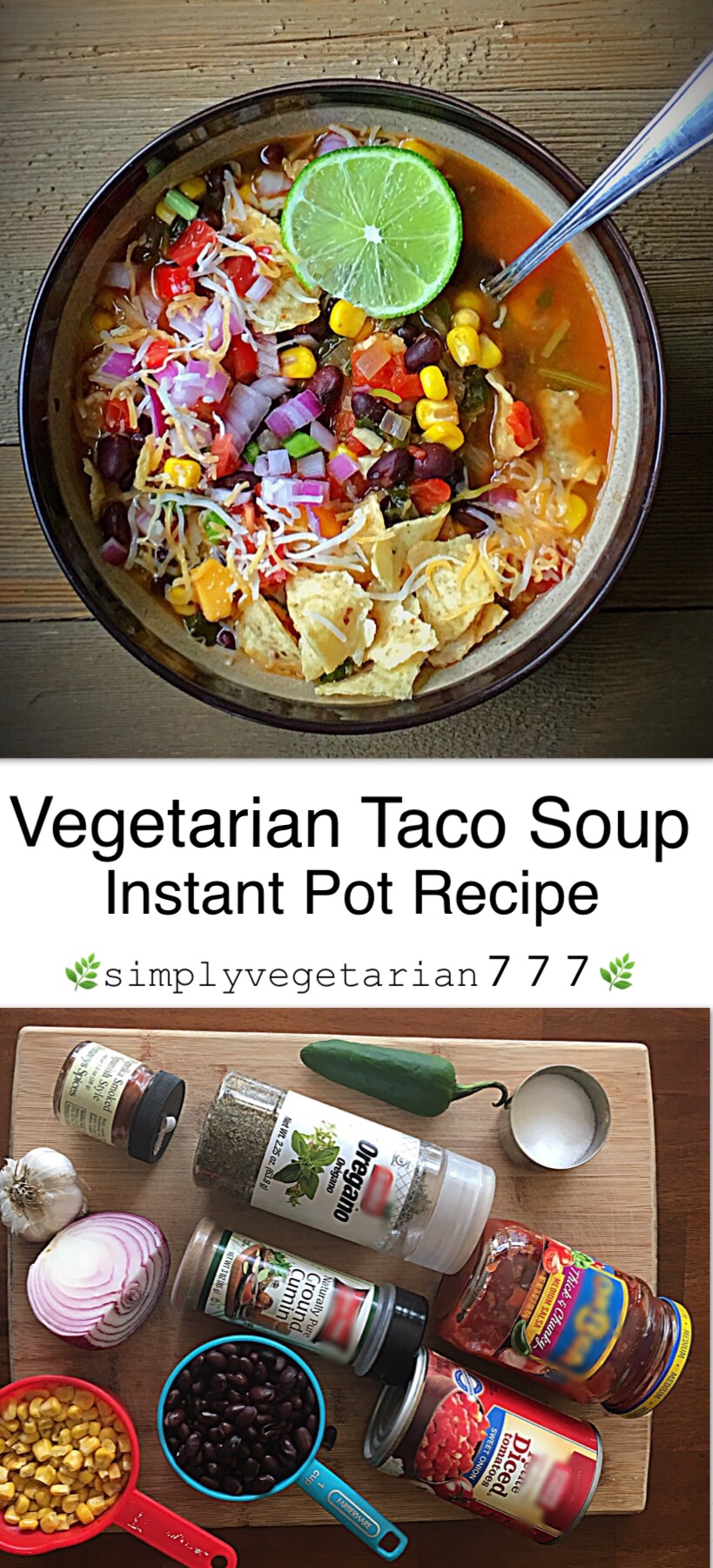 This Tex Mex Style Vegetarian Taco Soup Instant Pot Recipe is very easy & simple to make. It is bold and full of flavors. Stove Top cooking Instructions and Video is included for better understanding. #instantpotsoup #instantpotvegetarianrecipes #tacosoup #texmex #vegetariansoup