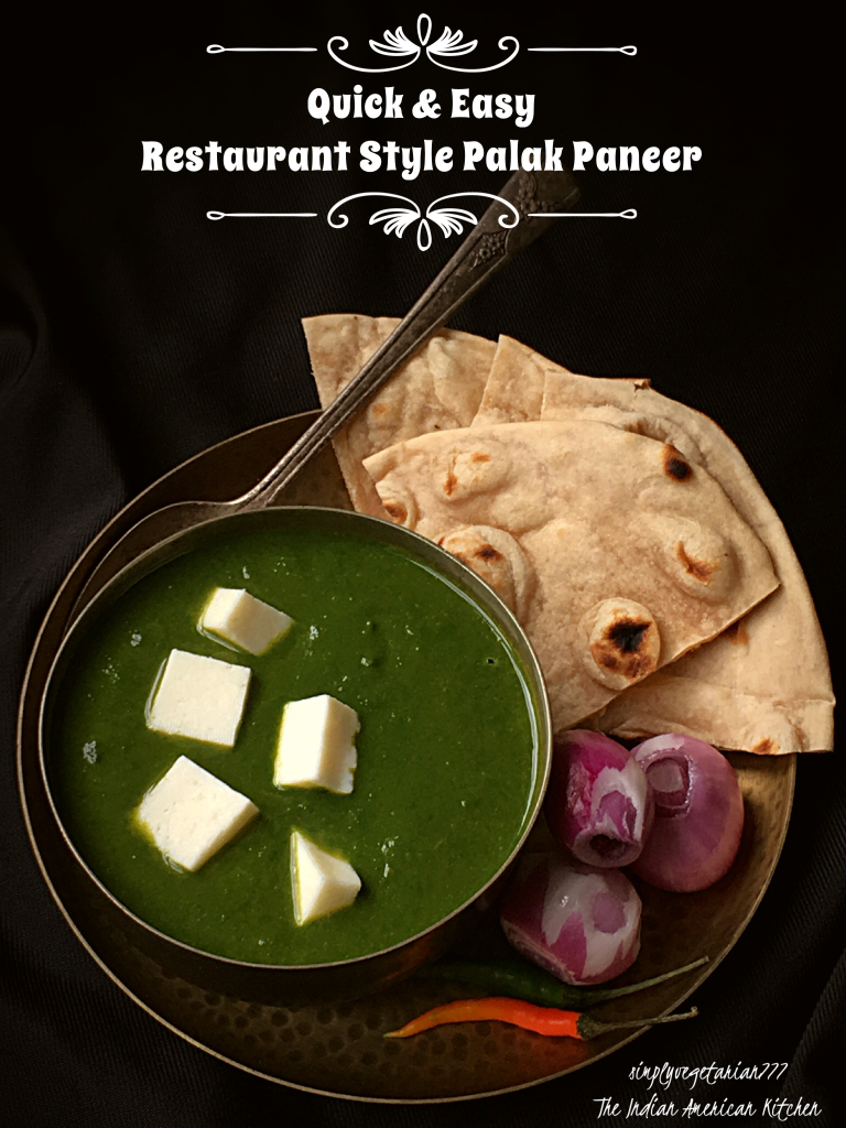 This Easy Palak Paneer is a Quick Restaurant Style Recipe, made with much less effort. It is delicious, creamy, and rich bursting with flavors. Palak Paneer is best enjoyed with hot Naan. #palakpaneer #saagpaneer #paneer #spinach #easydinnerrecipes #quickrecipes #vegetarianmeals