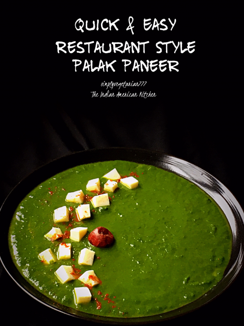 Easy Palak Paneer - Quick Restaurant Style Recipe