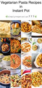 Vegetarian Pasta Instant Pot Recipes Collection