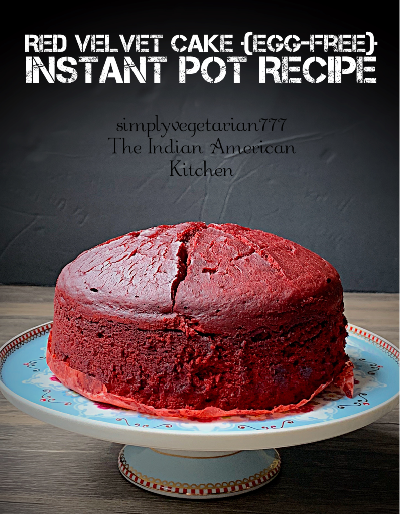 This is a detailed Red Velvet Cake Instant Pot Recipe with step by step pictures. It has many tips on how to get the right texture of the cake in the Instant Pot. This cake is made with Store-bought cake mix. Also, it is an egg-free red velvet cake. #instantpotcakes #redvelvetcake #eggfreecake #redvelvetinstantpotcake