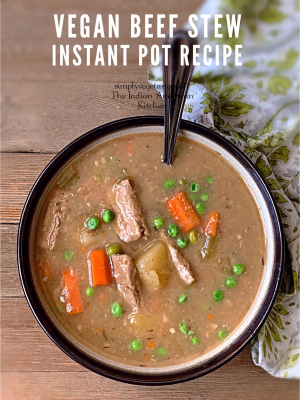 Instant Pot Vegan Beef Stew is a vegan version of Classic American Beef Stew. It is delicious, comforting and perfect for the fall season. Even meat-eaters would love it. #beefstew #veganbeefstew #instantpotbeefstew #instantpotveganbeefstew