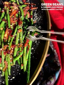Green Beans & Caramelized Onions with Cranberry Chutney