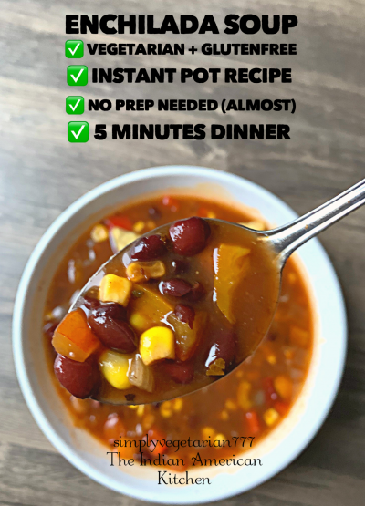Vegetarian Enchilada Soup is just perfect for this cold weather. The best part is that it is made in Instant Pot. And it is a dump and go kind of recipe. Just 5 minutes of Cookig time in Instant Pot and a hearty filling dinner is ready in no time. #vegetariansoup #enchiladasoup #vegetarianenchiladasoup #instantpotenchiladasoup #instantpotsoup #easymeals #vegetariandinner