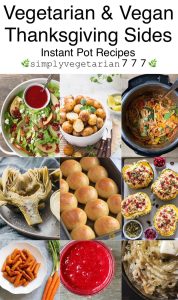 Instant Pot Vegetarian Thanksgiving Sides – Perfect Holiday Recipes