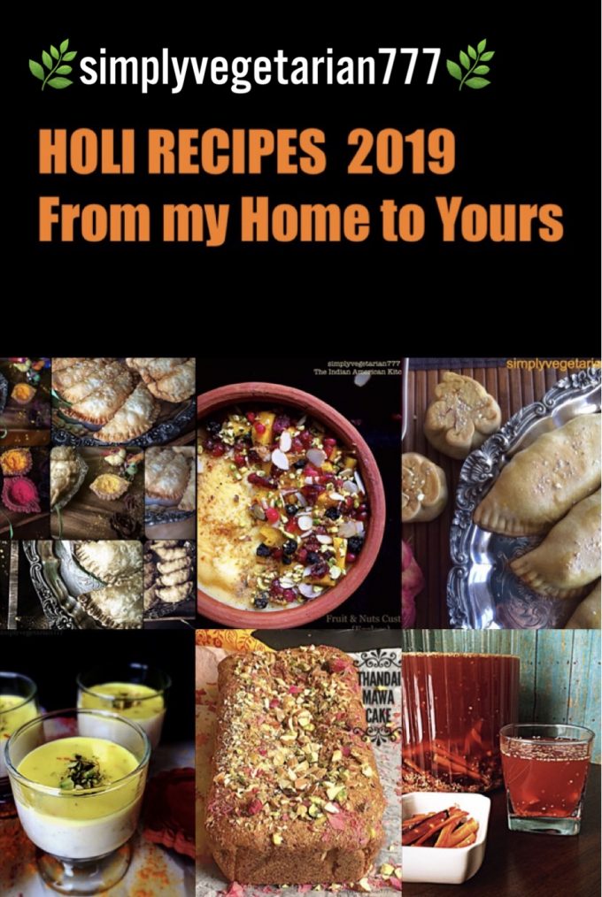 The collection of Holi Recipes for 2019 has delicious recipes from my kitchen. There is Gujiya recipe, Mawa cake, Thandai pudding and few others. Save and Share it with your family and friends. #Indianfestivalrecipes #Holirecipes #gujiyarecipe #karanjirecipe #thandai #mawacake #custard #kanji
