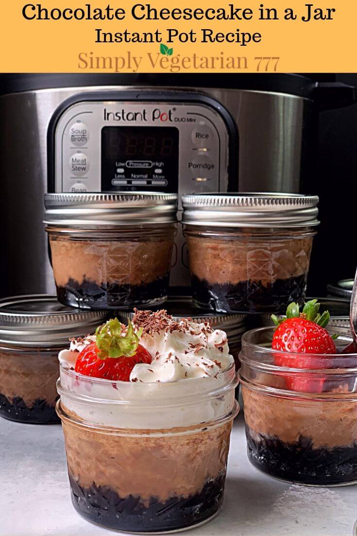 Easy Chocolate Cheesecake in a Jar Instant Pot simplyvegetarian777