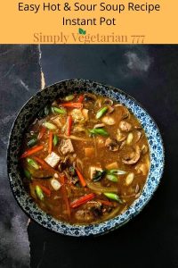 Easy Hot and Sour Soup Instant Pot Recipe