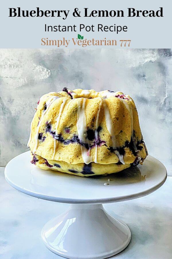 Instant Pot Blueberry Lemon Cake Easy Recipe - simplyvegetarian777