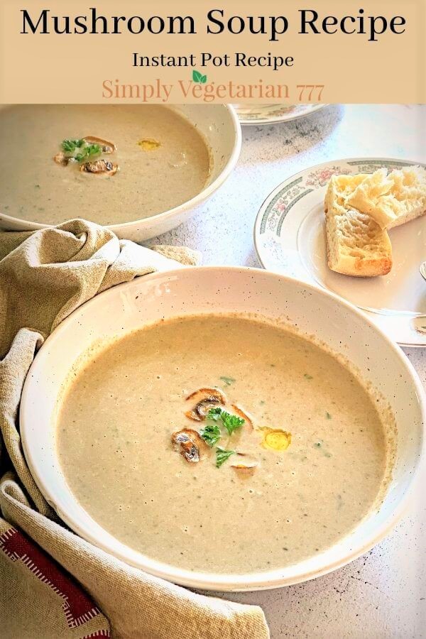 How to make Mushroom Soup in Instant Pot?