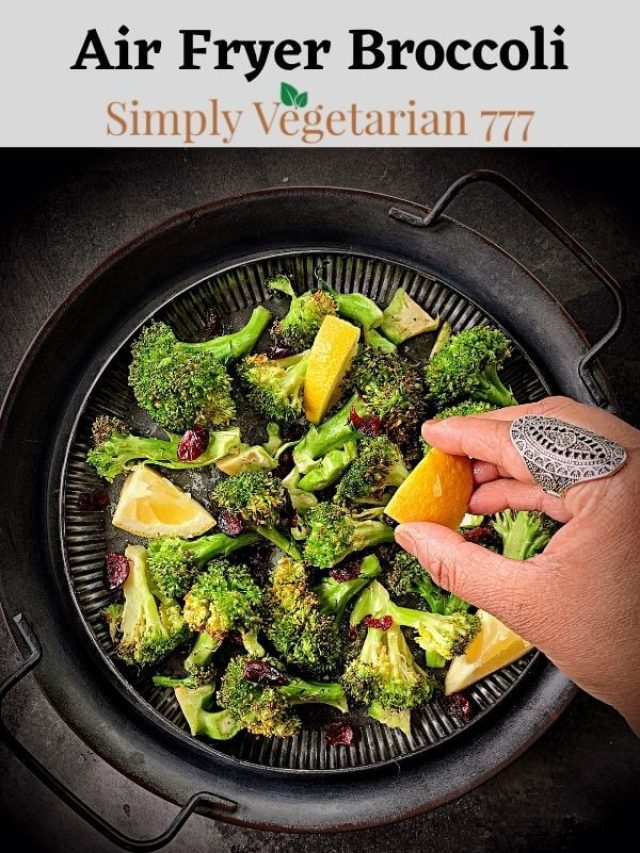 Crispy Air Fryer Broccoli Recipe with Lemon Juice & Craisins